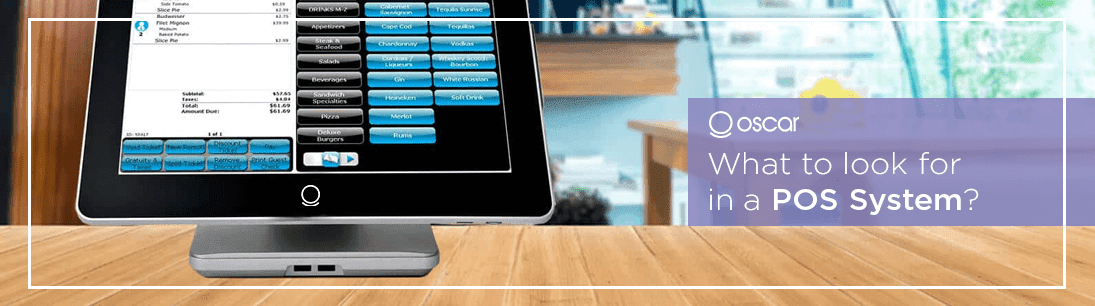 What to look for in a POS System?