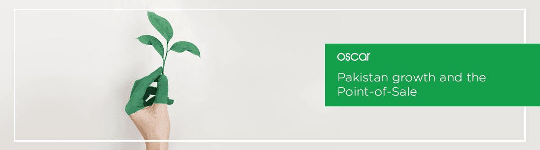 Pakistan growth and the Point-of-Sale