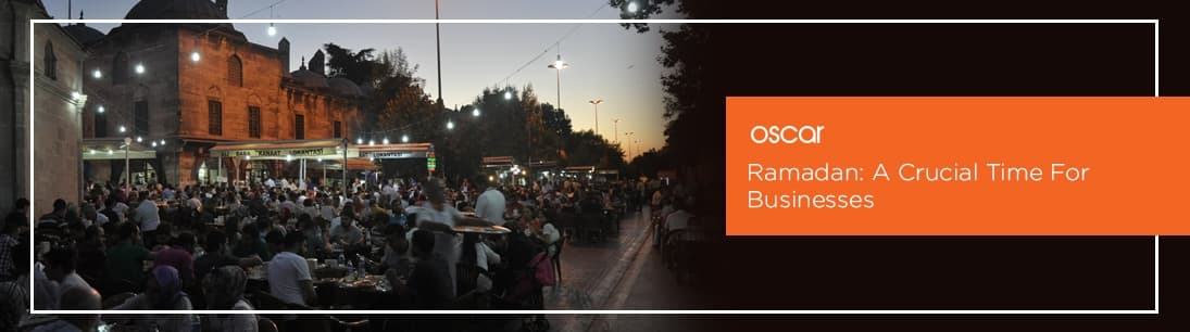 Ramadan: A Crucial Time For Businesses?