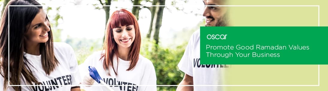 Promote Good Ramadan Values Through Your Business