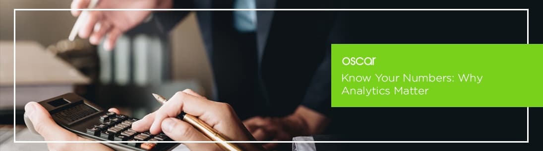 Know Your Numbers: Why Analytics Matter