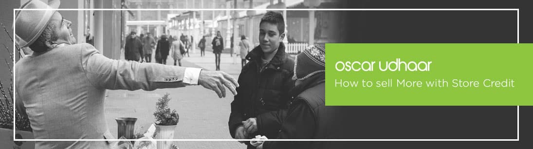 Oscar Udhaar: How to Sell More With Store Credit