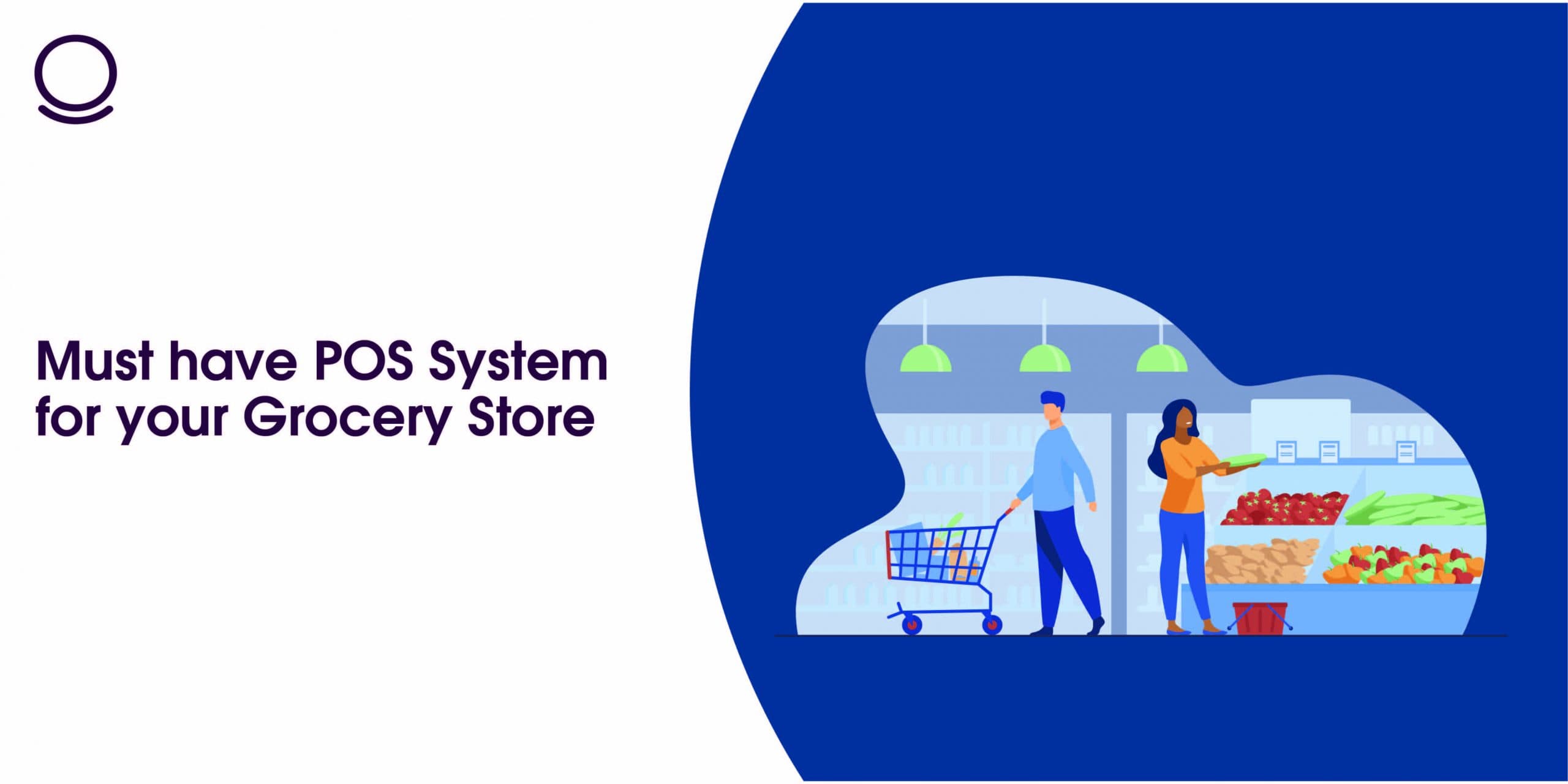 Must Have POS System For Your Grocery Store