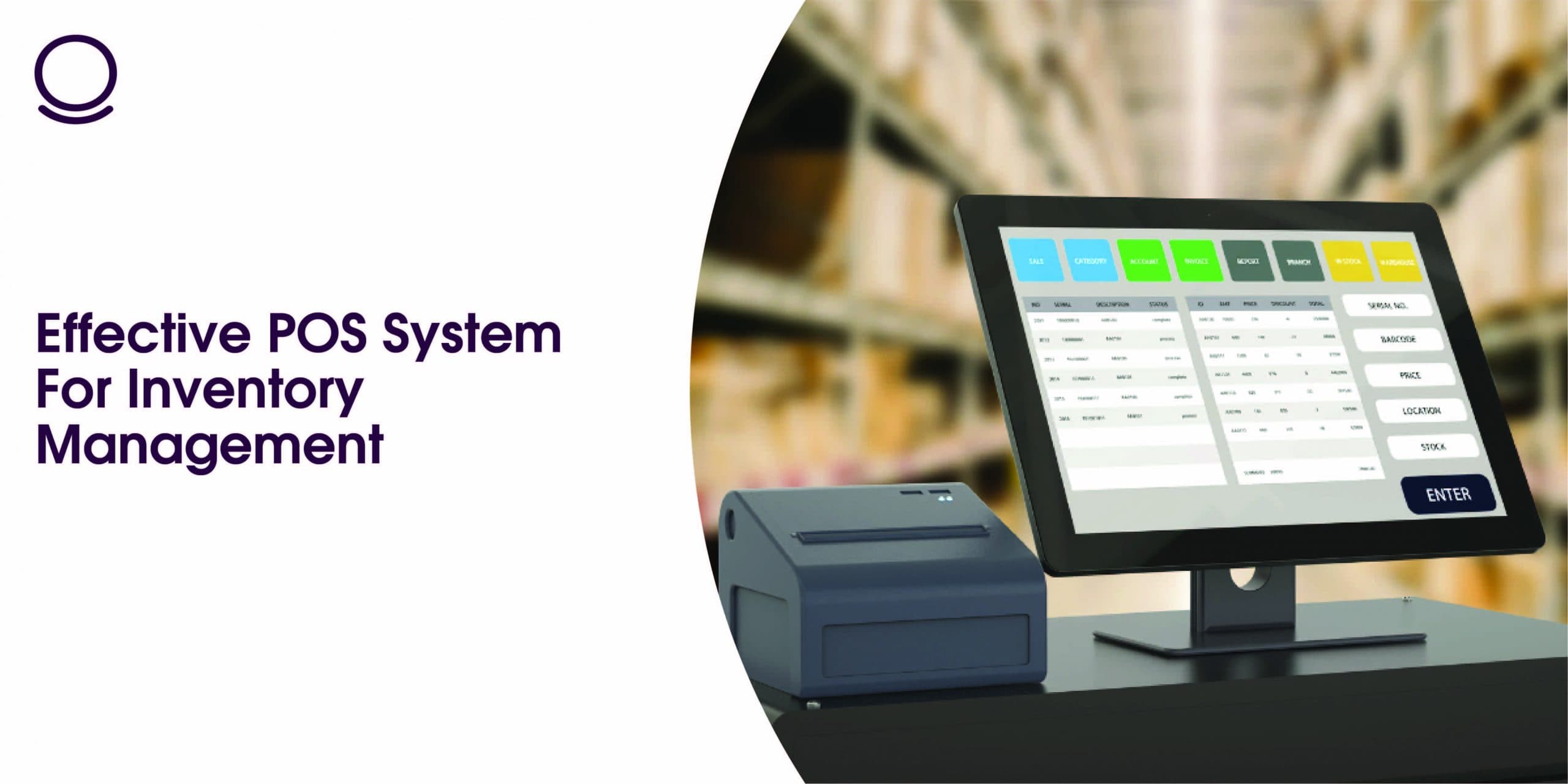 Effective POS System For Inventory Management