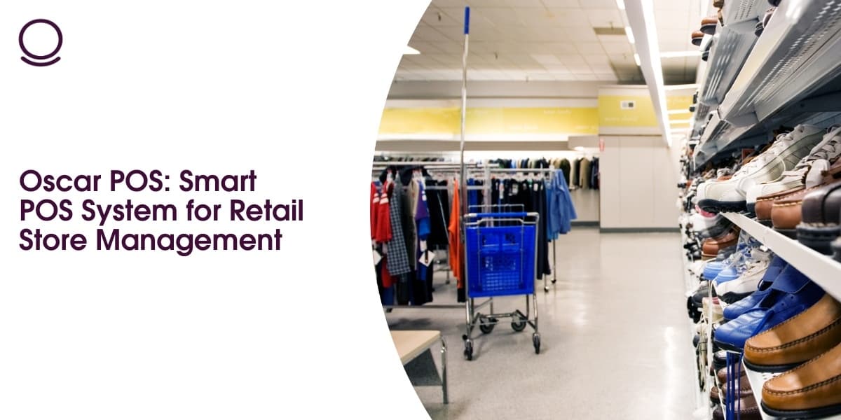 Oscar POS: Smart POS System for Retail Store Management