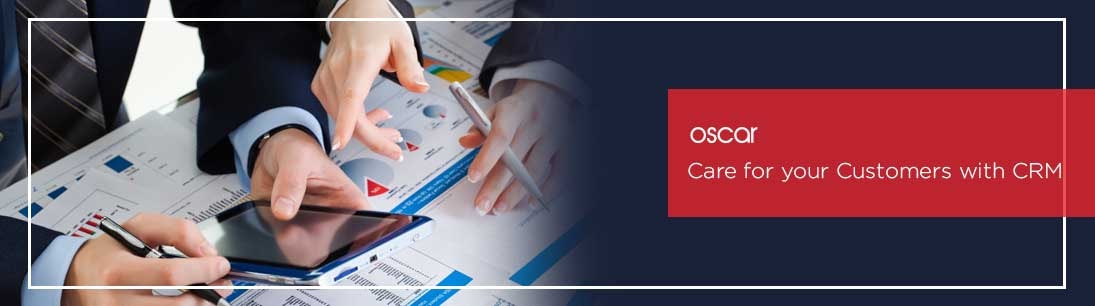 Care for your Customers with CRM