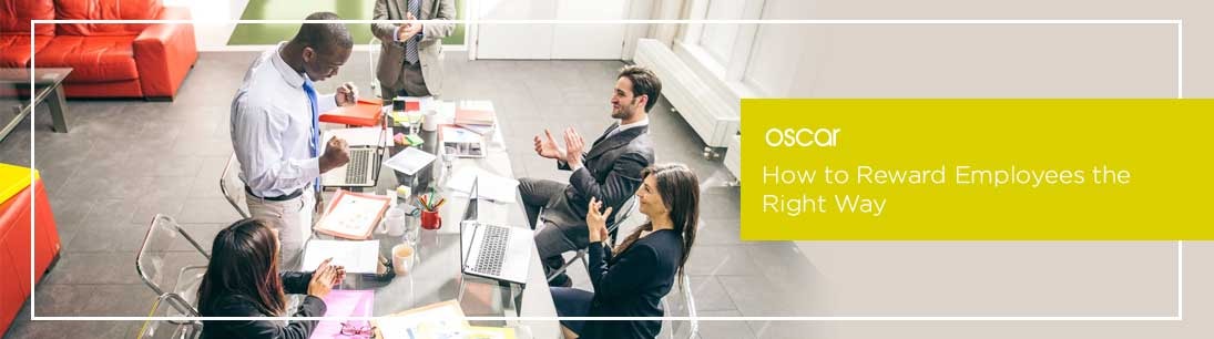 How To Reward Employees The Right Way