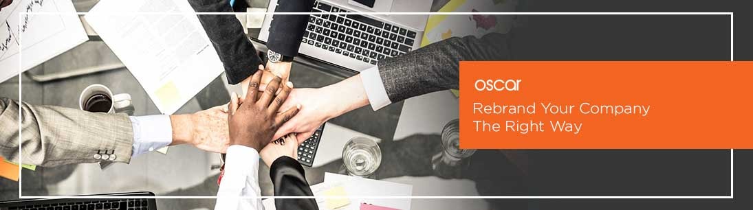 Rebrand Your Company The Right Way