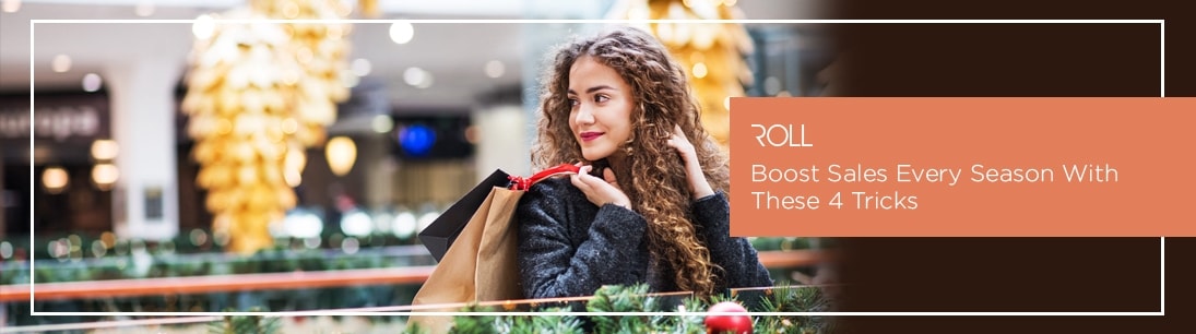 Boost Sales Every Season With These 4 Tricks
