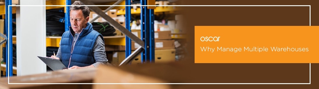 Why Manage Multiple Warehouses