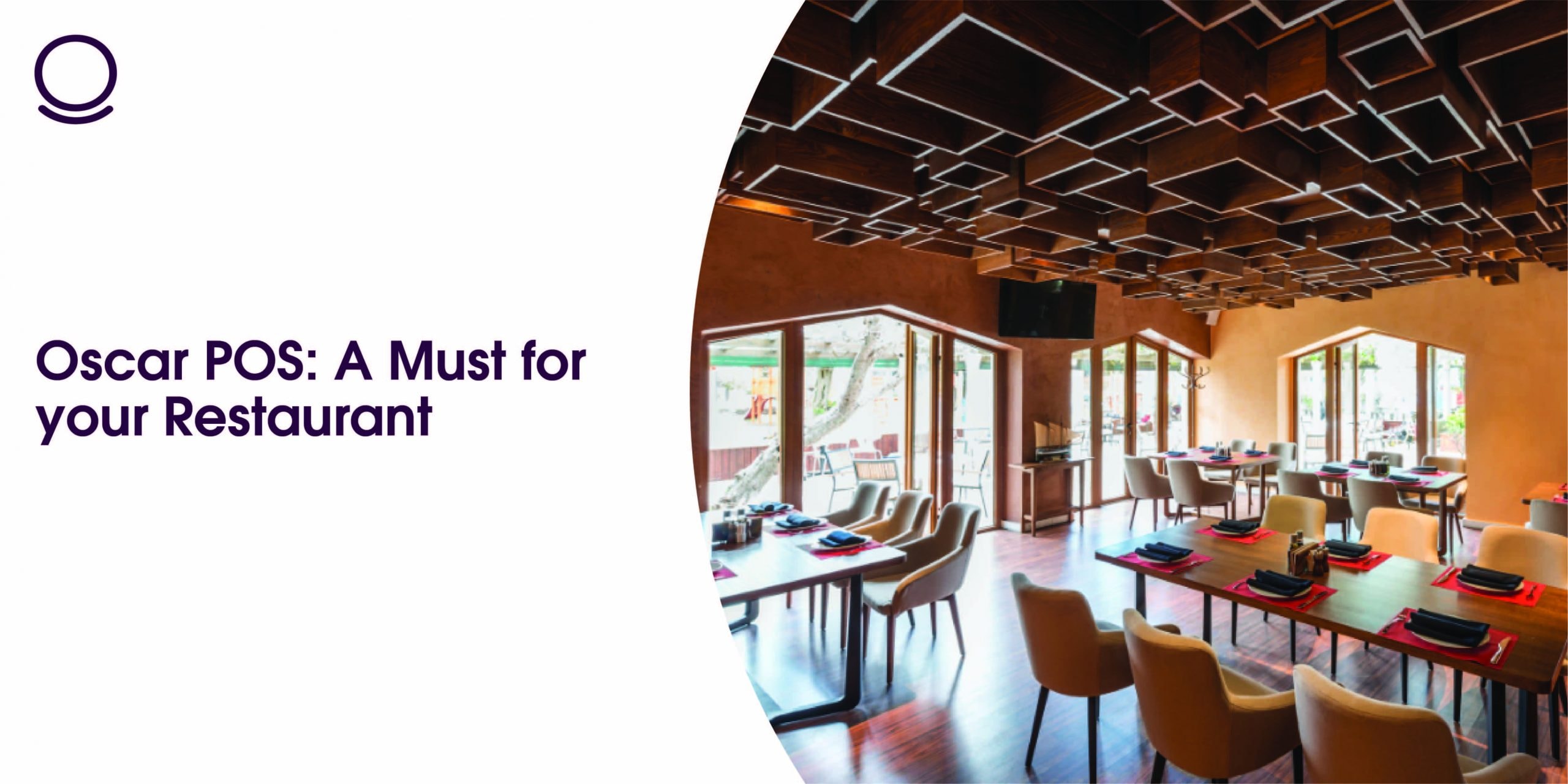 Oscar POS: A Must For Your Restaurant