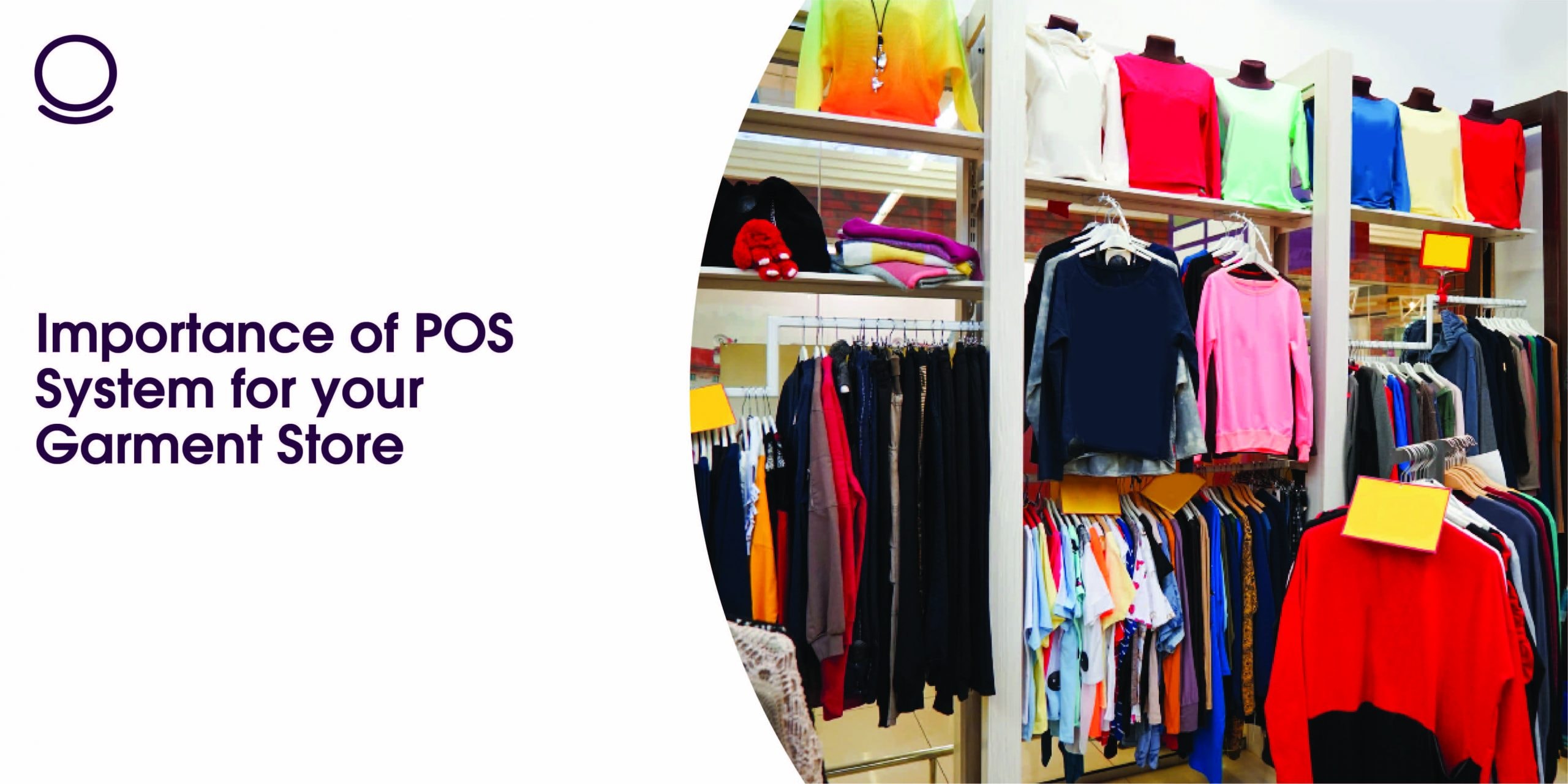 Importance Of POS System For Your Garment Store