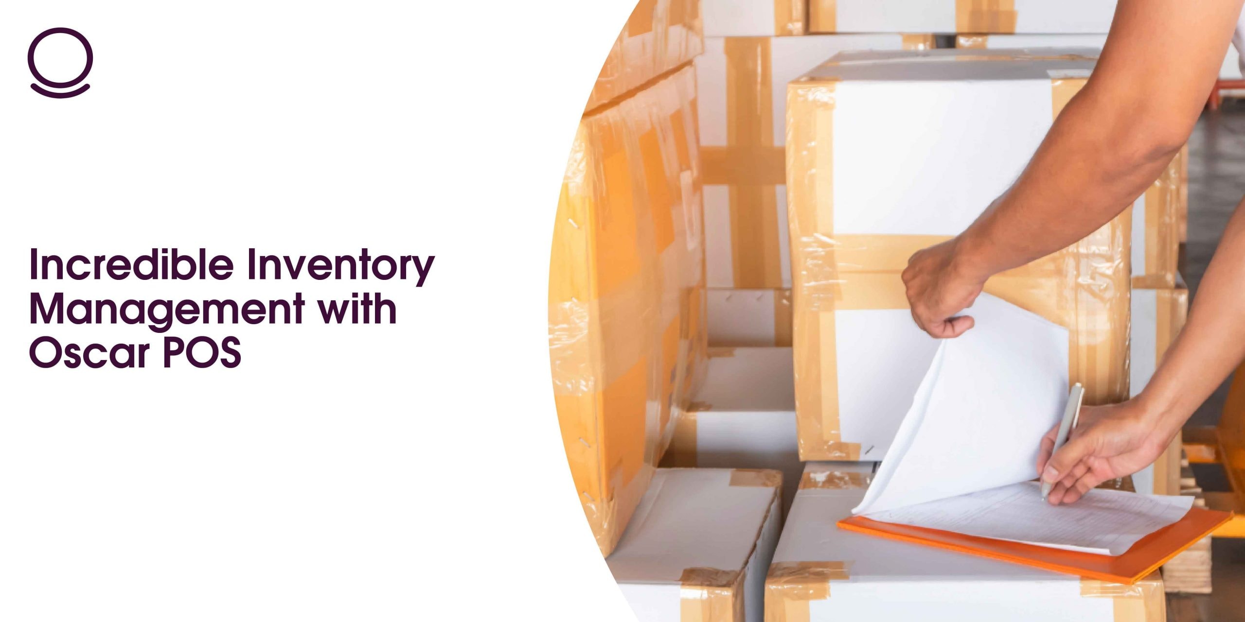 Incredible Inventory Management with Oscar POS