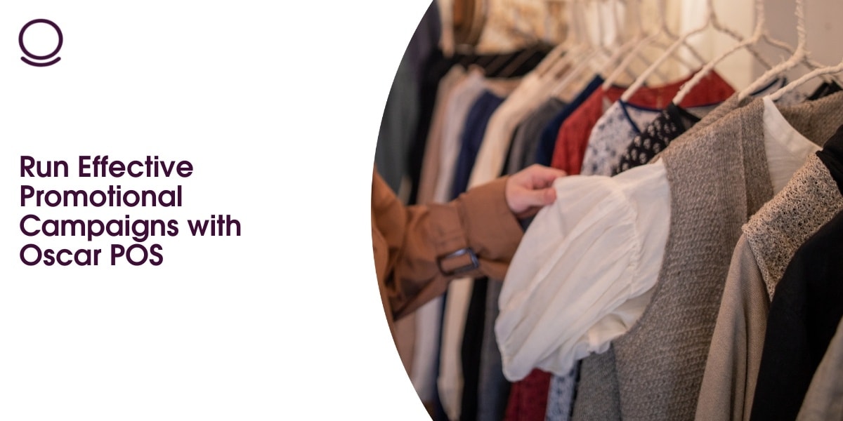 Run Effective Promotional Campaigns with Oscar POS