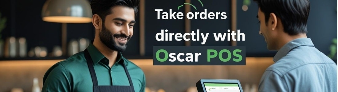 Take Orders Directly From Your Oscar POS Machine