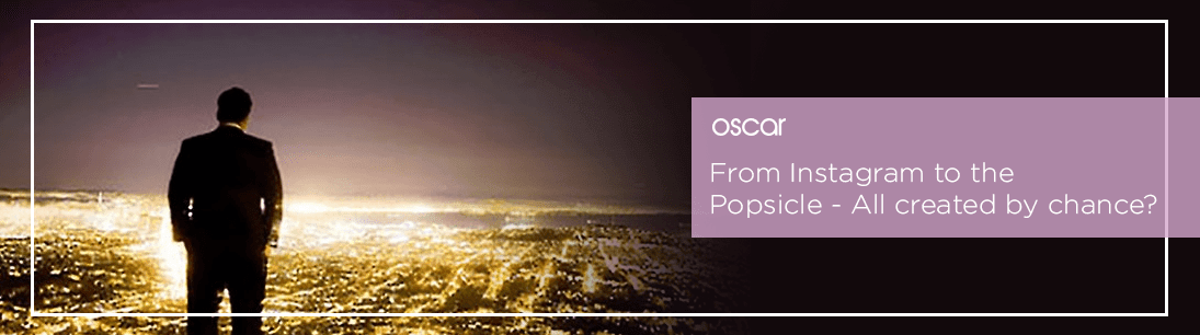 From Instagram to the Popsicle - All created by chance?