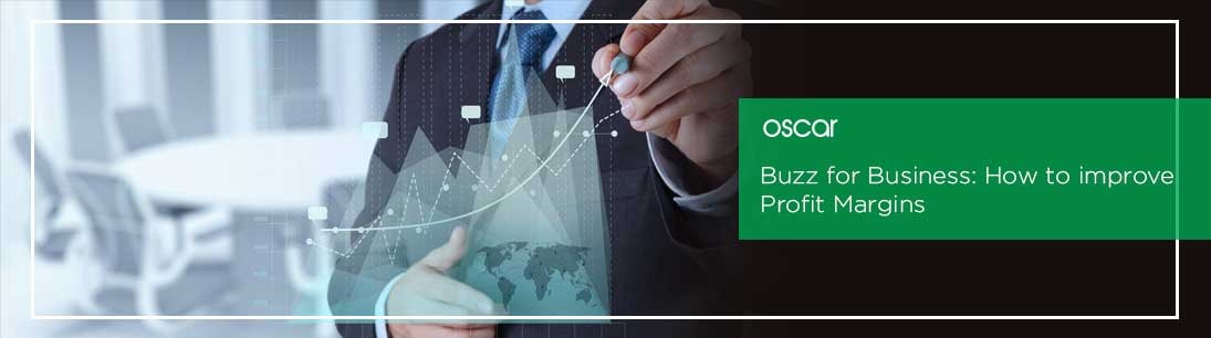 Buzz about Business: How to improve Profit Margins