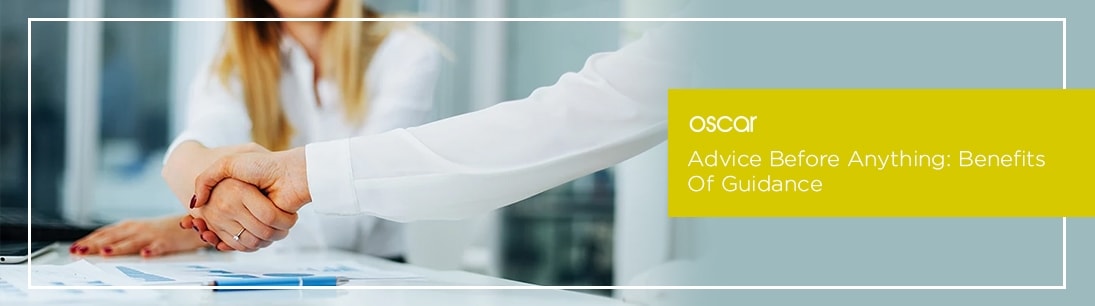 Advice Before Anything: Benefits Of Guidance