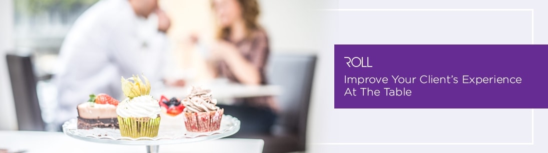 Improve Your Client’s Experience At The Table