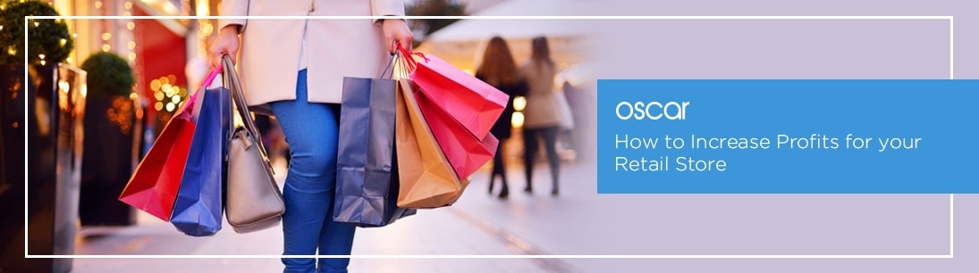 How to Increase Profits for your Retail Store