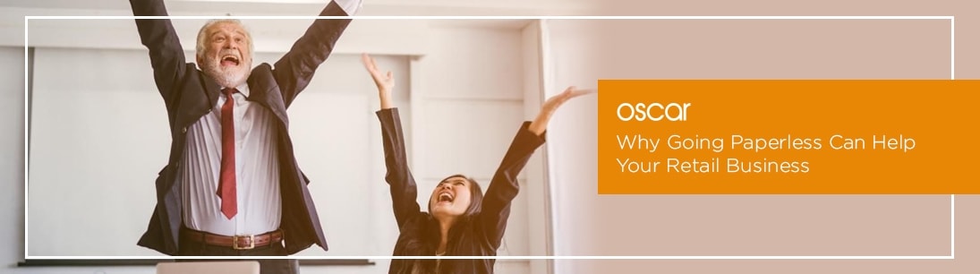 Why Going Paperless Can Help Your Retail Business