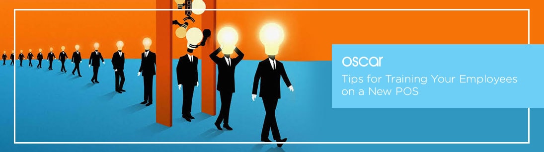 Tips for Training Your Employees on a New POS