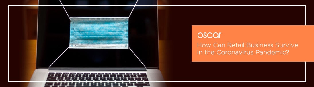 Survival of Retail Business in Global Pandemic