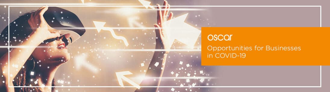 Opportunities for Businesses in COVID-19