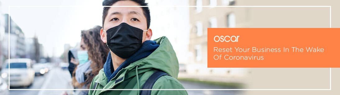 Reset Your Business In The Wake Of Coronavirus