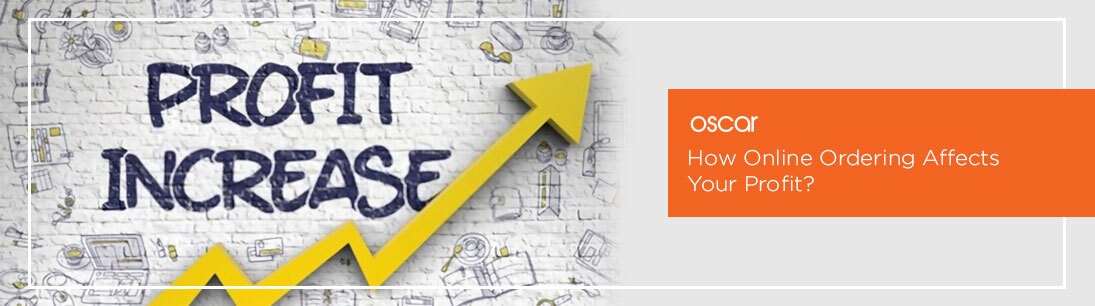 How Online Ordering Affects Your Profit?