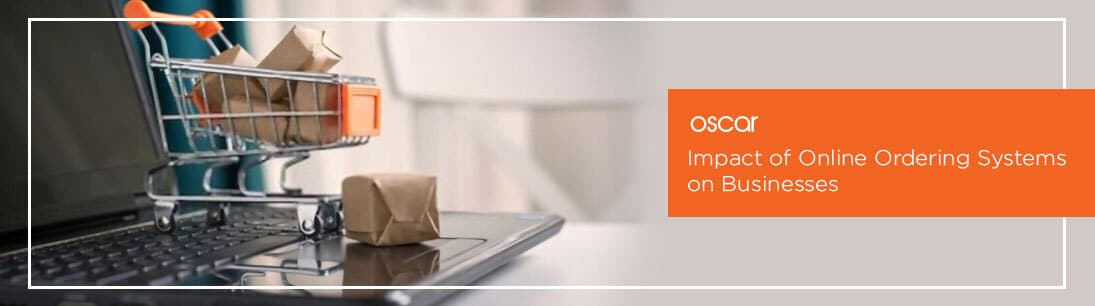 Impact of Online Ordering Systems on Businesses