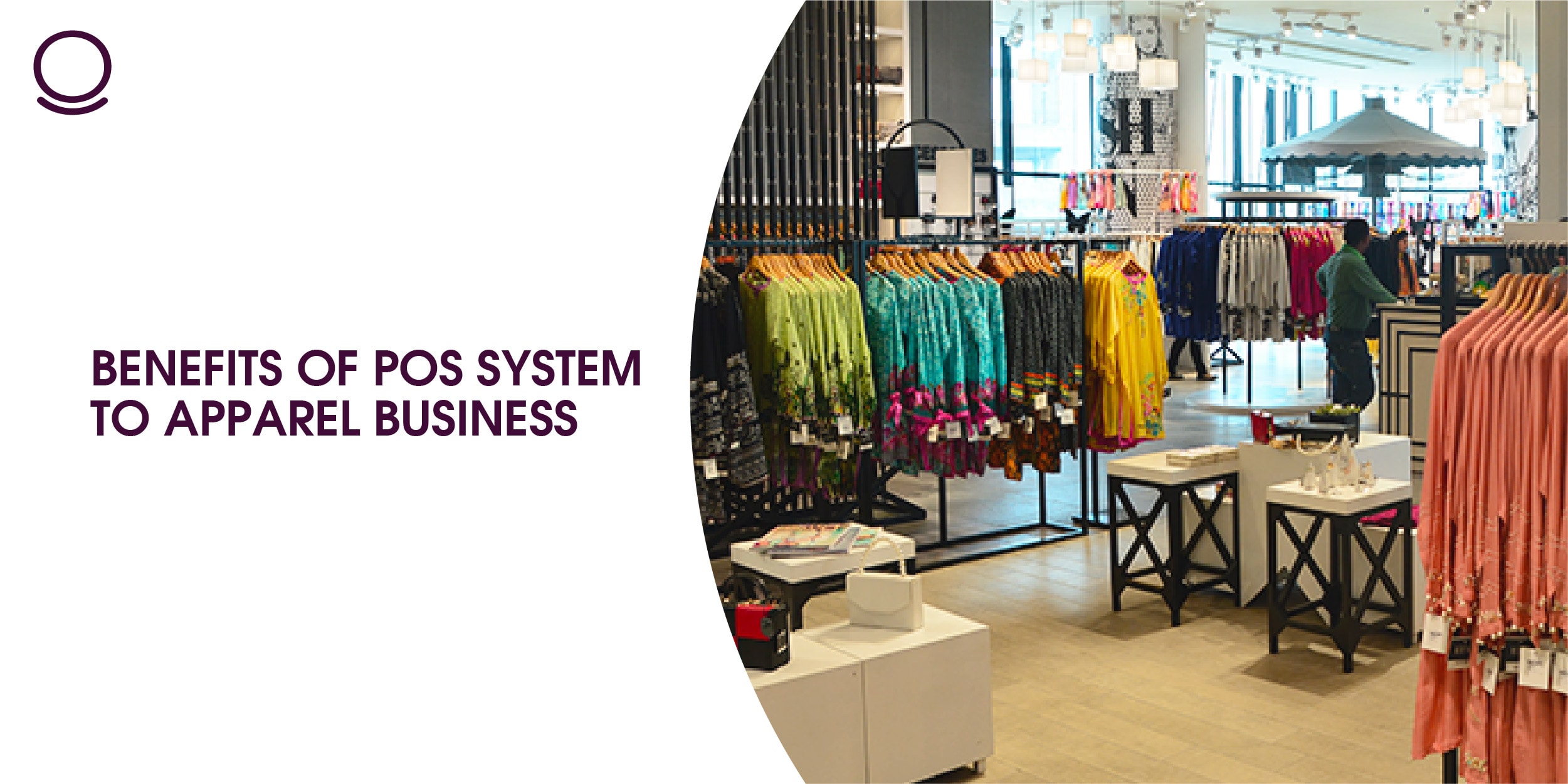 Benefits of POS System to Apparel Business