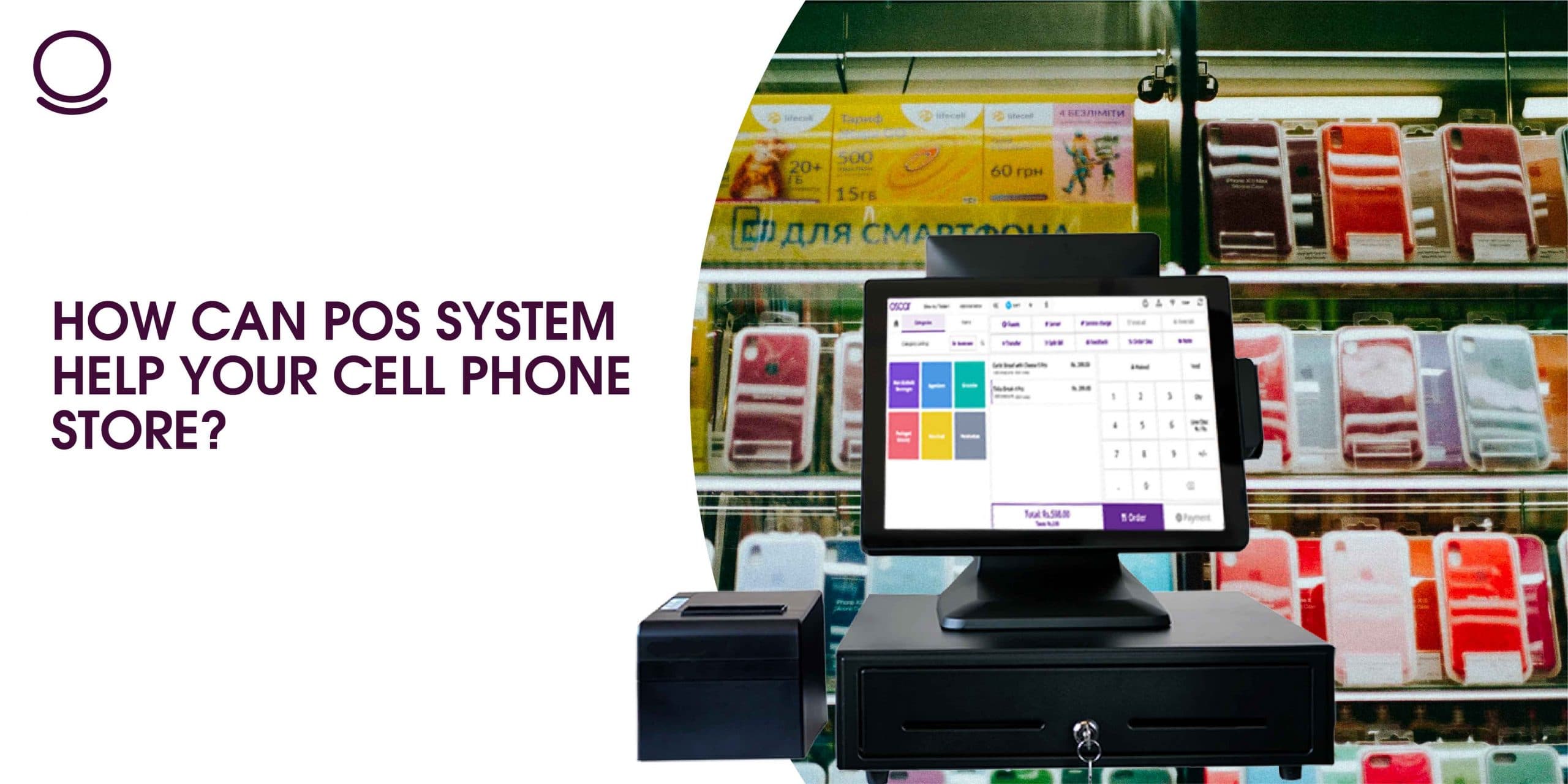 How can POS System Help Your Cell Phone Store?