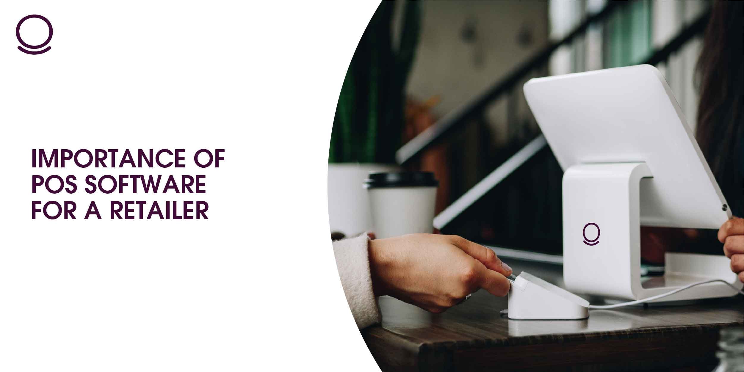 Importance of POS System for a Retailer