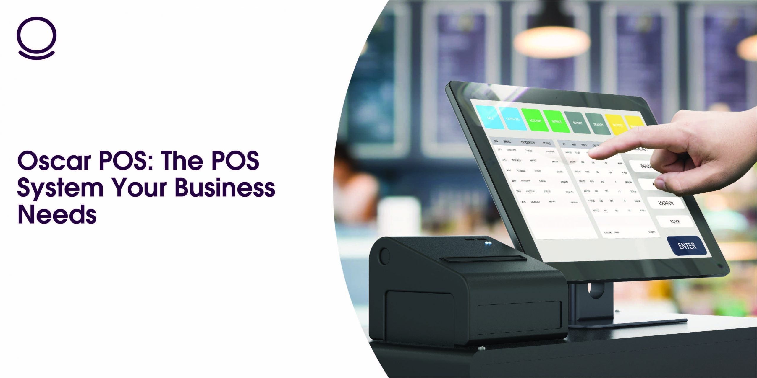 Oscar POS: The POS System Your Business Needs