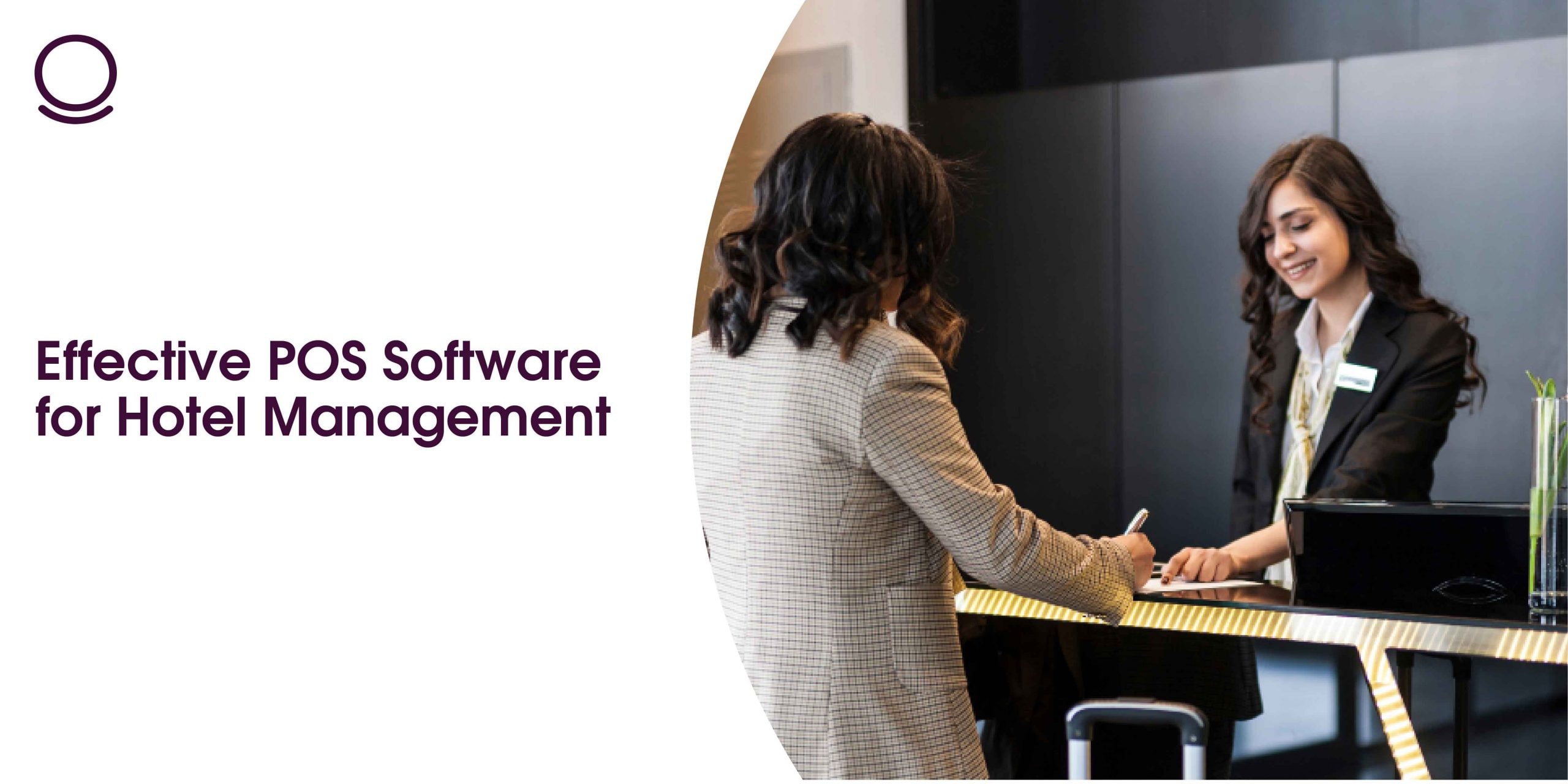 Effective POS Software for Hotel Management