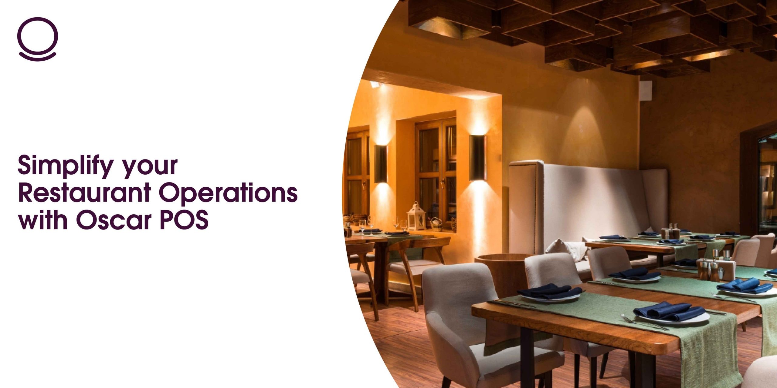 Simplify your Restaurant Operations with Oscar POS