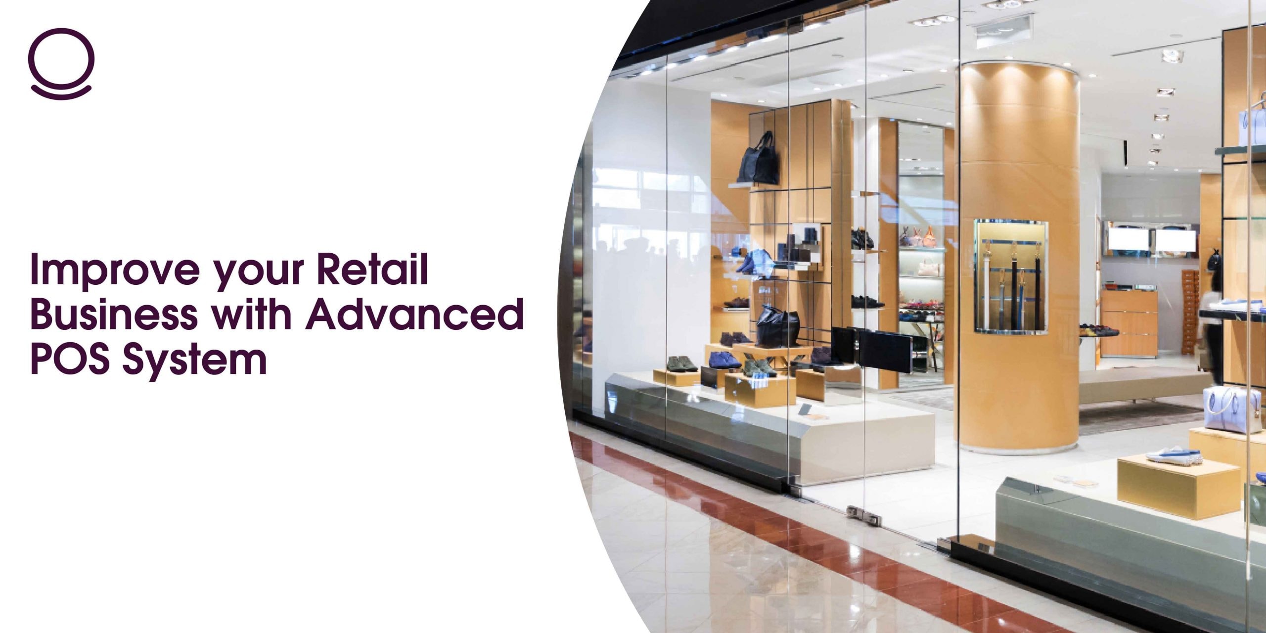 Improve your Retail Business with Advanced POS System